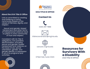 This printable brochure lists University, community, and national resources and support for survivors with a disability and includes information about the Title IX Office.